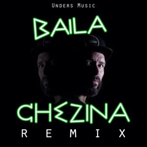 Don Chezina – Baila Chezina (Remix)